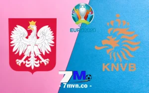 Soi Kèo Ba Lan vs Hà Lan, 20h00 Ngày 16/06 - Euro 2024