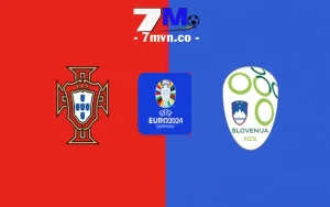 Soi Kèo Bồ Đào Nha vs Slovenia, 02h00 Ngày 02/7 - Euro 2024