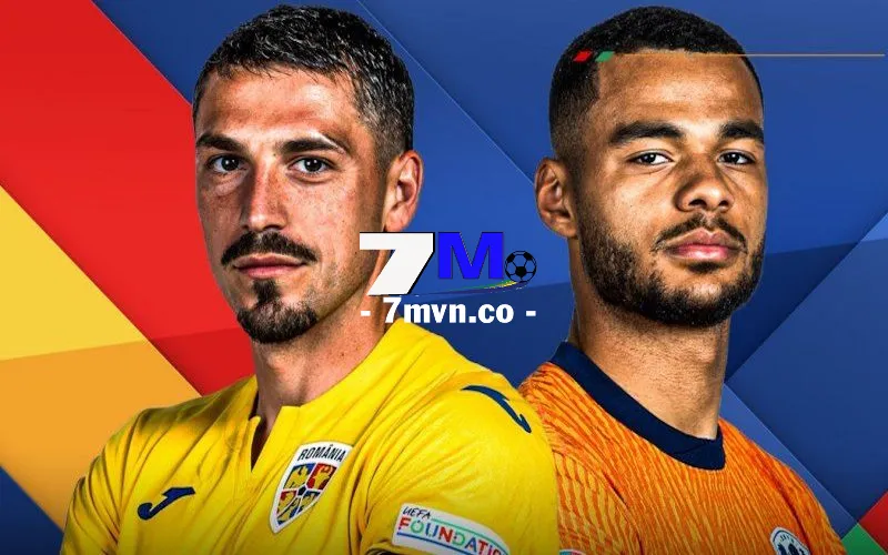 Soi Kèo Romania vs Hà Lan, 23h00 Ngày 02/7 - Euro 2024