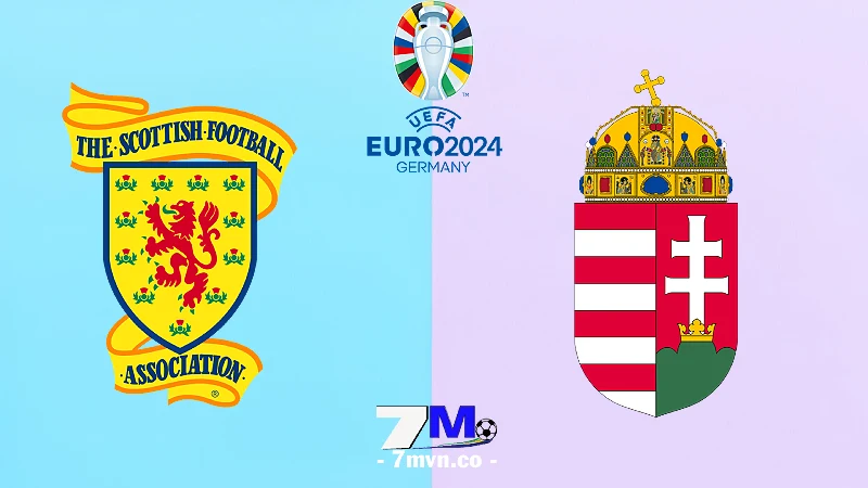 Soi Kèo Scotland Vs Hungary, 02h00 Ngày 24/06 - Euro 2024