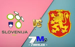 Soi Kèo Slovenia vs Bulgaria, 20h00 Ngày 08/06 - Giao Hữu Quốc Tế