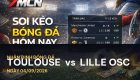 Nhận định trận đấu giữa Toulouse và Lille OSC: Cuộc chiến tại Ligue 1
